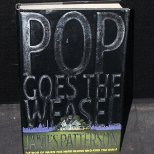 JAMES PATTERSON - ALEX CROSS - POP GOES THE WEASEL - HARD COVER
